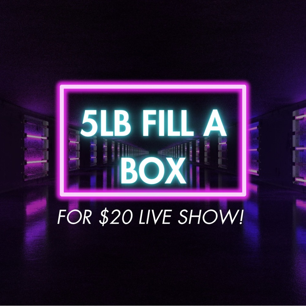 5lb fill a box for $20 live show flyer